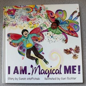 I Am Magical Me! Colourful Children’s Picture Book Storybook